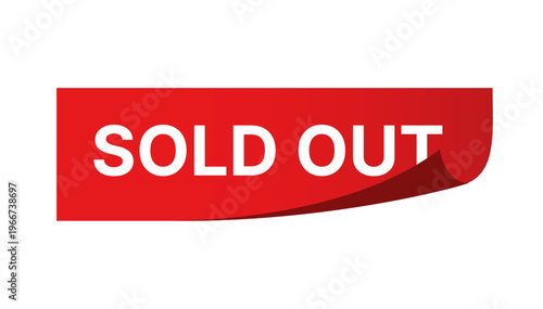 Sold out label isolated on white background, bold retail badge for out of stock products, sale notifications, ecommerce websites, marketing materials, and promotional design. Vector illustration