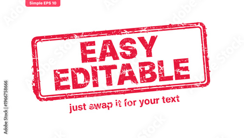 A red grunge rubber stamp vector illustration with the distressed text 'EASY EDITABLE' inside a rectangular frame, isolated on a white background.