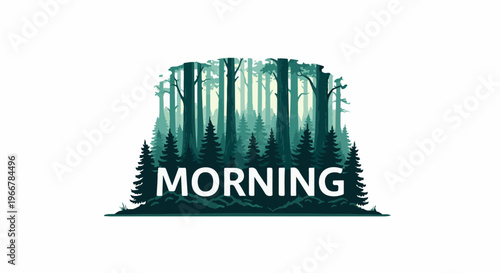 Misty forest silhouette with the word "MORNING" in white text