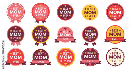 Collection of Best Mom Ever badges.