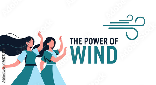 Empowered by nature's breath, two women illustrate the dynamic and liberating essence of wind power