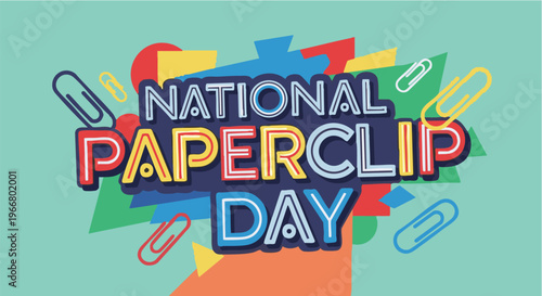 Colorful National Paperclip Day logo with multicolored paperclips in vibrant lighting for office supplies