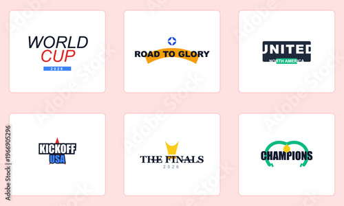 Hand-drawn collection of soccer championship branding logos featuring World Cup 2026 slogans for sports event promotion authentic illustration