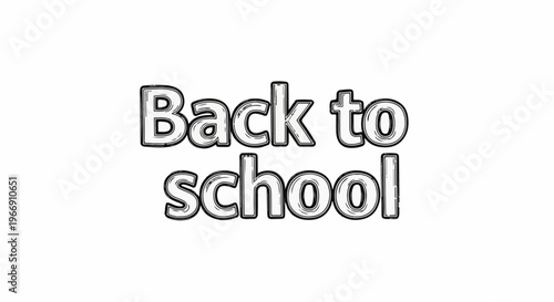 Black and white hand-drawn text "Back to school" with bold outlines