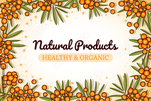 Sea buckthorn berries frame background with green leaves.