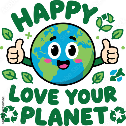 Happy Earth Cartoon Illustration Love Your Planet Eco Friendly Design