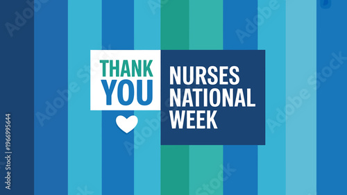 Nurses national week thank you message on blue background with heart