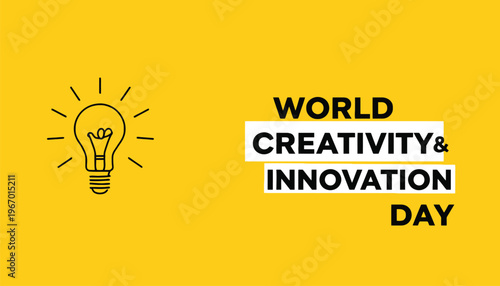 World Creativity and Innovation Day vector with light bulb illustration and bold typography for ideas imagination and global awareness