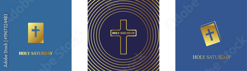 Holy Saturday golden cross posters on blue background, minimalist religious Easter week square card set with Bible and crucifix icons. Elegant set of three Holy Saturday square designs banners