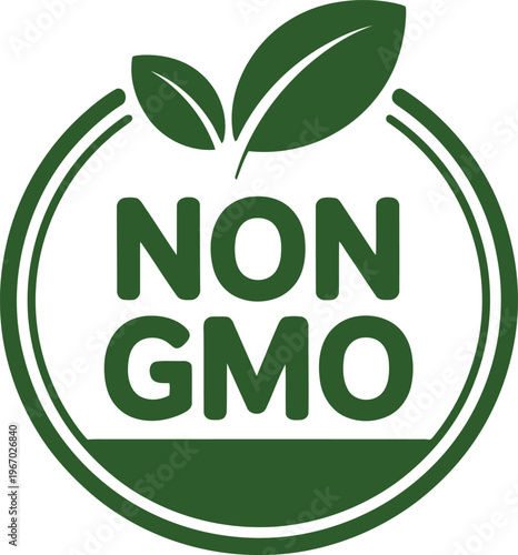 Bild auf Leinwand Non GMO certified label with green leaves icon for organic natural food packagin