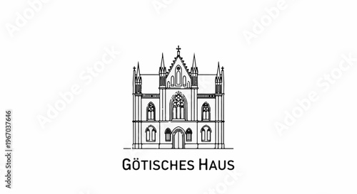 Ornate Gothic building with pointed arches and spires, labeled "GÖTISCHES HAUS