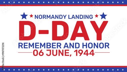 Normandy Landing D-Day simple white layout commemorating sacrifice, courage, and freedom