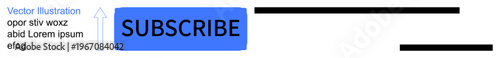 Digital marketing, web design, user interface, call to action, online subscription, social engagement. Blue subscribe button with placeholder text and black lines. Digital marketing and web design