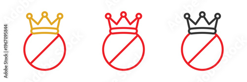Crown not allowed symbol set is depicted with three crown icons in yellow red and black each accompanied by a red prohibition sign indicating no entry or restriction