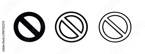 Prohibition Sign Icons Set - Stop, No Entry, Forbidden Symbol Collection in Different Styles