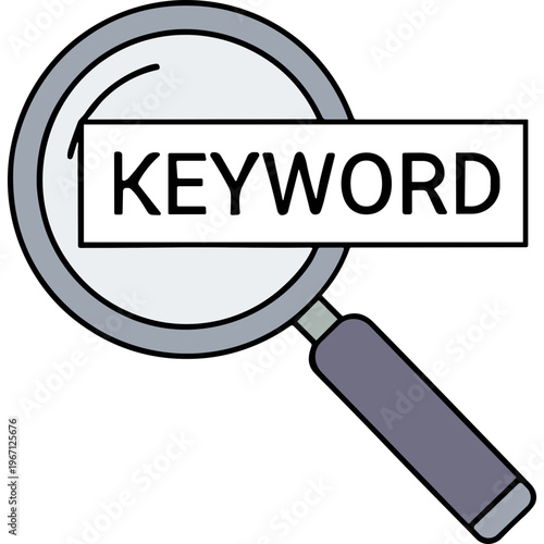 A magnifying glass focuses on a keyword label in a graphic illustration.