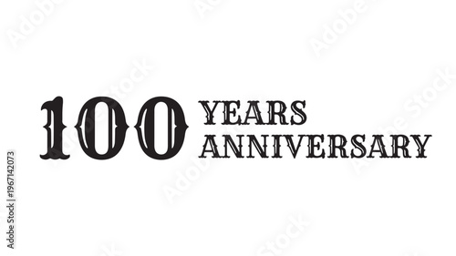 Number 100 with the words YEARS ANNIVERSARY in a decorative Western-style font, celebrating a significant milestone.