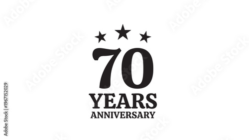 Number 70 anniversary with stars and text 'Years Anniversary' in black on white background. featuring 70, seventy, celebration with milestone and