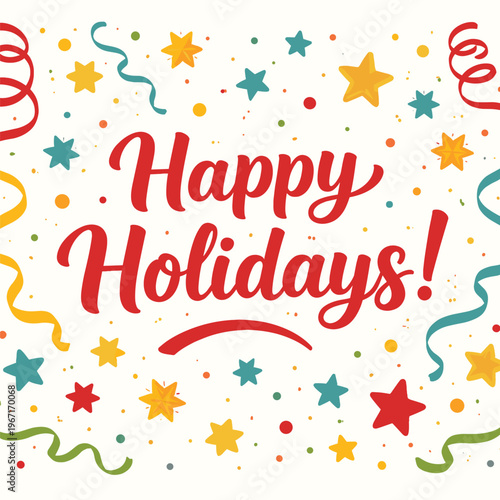 Happy Holidays Holiday Greeting Celebrating Victory With Confetti