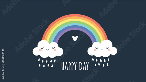 Colorful rainbow arching between two happy rain clouds with a small white heart and the text happy day below them.