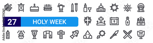 set of 27 thin line holy week icons such as palm, candle, standard, censer, altar, holy grail, drum, stole, lectern. editable stroke vector illustration isolated on white