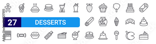 set of 27 thin line desserts icons such as gingerbread man, chote bar, smoothie, candy, pie, arons, strawberry cake, chewing gum, fondue. editable stroke vector illustration isolated on white