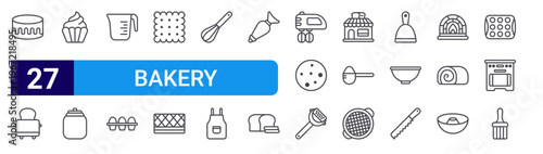set of 27 thin line bakery icons such as cake, toaster, birthday cupcake, jar, measure cup, egg carton, biscuit, wafer, whisk. editable stroke vector illustration isolated on white