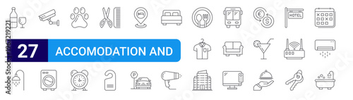 set of 27 thin line accomodation and hotel icons such as wine, shower, cctv, washing hine, pawprint, alarm, barber shop, door tag, hotel. editable stroke vector illustration isolated on white