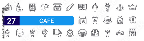 set of 27 thin line cafe icons such as cake, cold drink, whipped cream, hamburger, cafe, beverage, croissant, ice cream, open. editable stroke vector illustration isolated on white