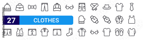 set of 27 thin line clothes icons such as beanie, sort pants, purse, vest, bow tie, sweatpants, long pants, polo shirt, hat. editable stroke vector illustration isolated on white