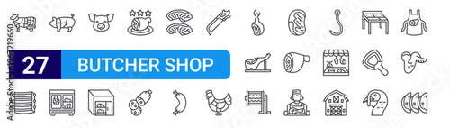 set of 27 thin line butcher shop icons such as cow, ribs, pork, refrigerator, pig head, cold room, guarantee, salami, steaks. editable stroke vector illustration isolated on white