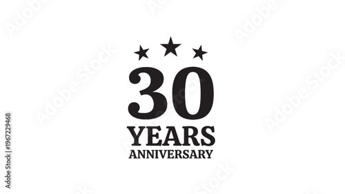 Number 30 with stars above, '30 Years Anniversary' text below, designed in classic black and white. featuring celebration, birthday, event with