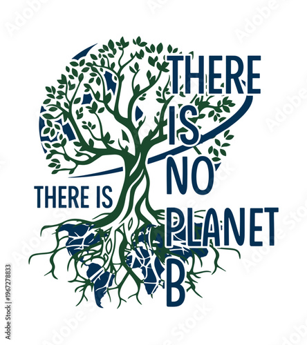 Symbolic representation of a tree with deep roots intertwined with the earth conveying the message There is no planet B for environmental awareness Earth day T-shirt Design