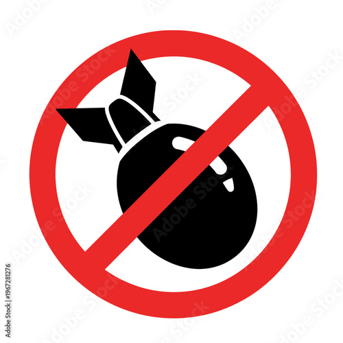 No Bomb Sign, Stop War Symbol, Peace Concept, Red Circle Danger Warning