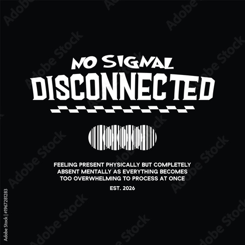 streetwear no signal disconnected typography for cyberpunk urban wear