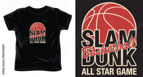 Basketball t-shirt design with a slam dunk all star game phrase and a large basketball illustration