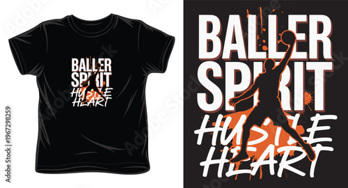 Baller spirit hustle heart basketball silhouette design with splashing paint effects on black shirt