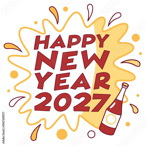 Happy new year 2027 celebration with champagne bottle and colorful splashes