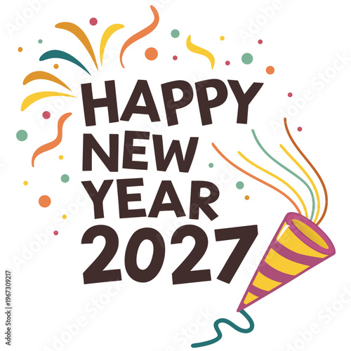 Happy new year 2027 celebration with colorful confetti and party horn