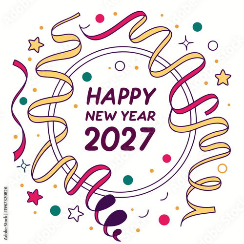Happy new year 2027 celebration with colorful confetti and ribbons