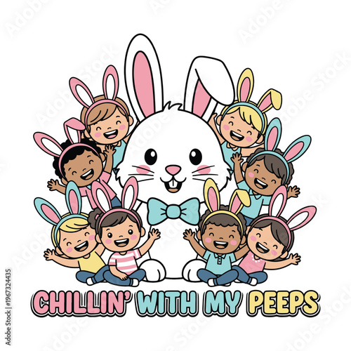 Easter bunny with children in bunny ears and chillin' with my peeps vector illustration.