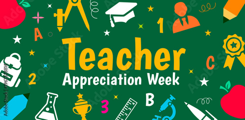 teacher appreciation week background, banner, card or poster design template is observed every year during May, to raise awareness about the mission. Vector illustration.
