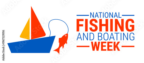 National Fishing and Boating Week background, banner, card or poster design template is observed every year during May, to raise awareness about the mission. Vector illustration.