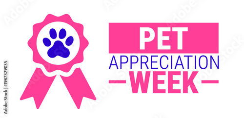 Pet Appreciation Week background, banner, card or poster design template is observed every year during May, to raise awareness about the mission. Vector illustration.