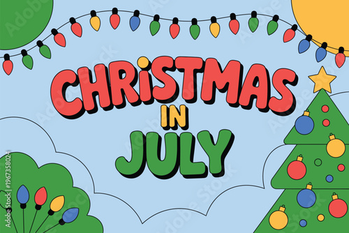 Christmas in July festive illustration with colorful lights and decorations