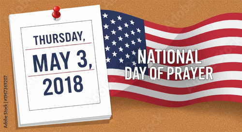 National day of prayer may 3rd 2018 american flag and calendar on corkboard background