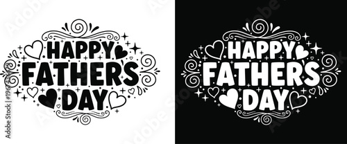 Happy father's day decorative typography black and white designs
