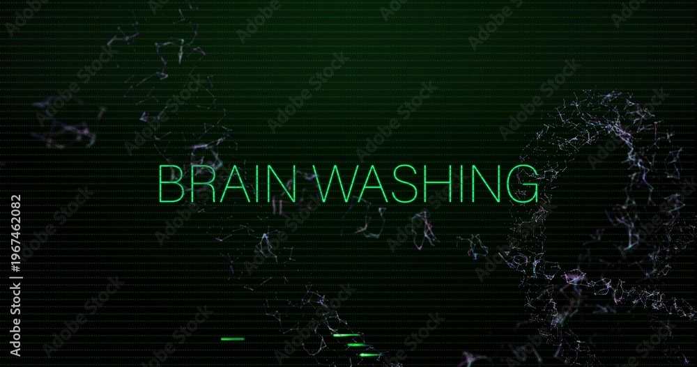 Fototapeta premium Glowing neon green text BRAINWASHING dominating screen, showing scanlines, filaments, glitch bars