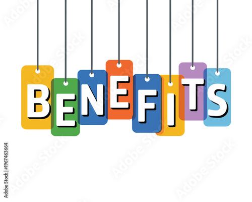 Colorful tags spelling the word benefits hanging from strings