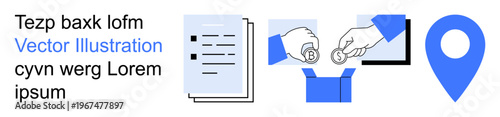 Business operations, financial transactions, charity programs, document organization, fundraising, location services. A hand placing a coin, a document and a map marker. Financial transactions